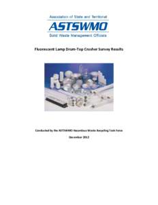 Microsoft Word - Fluorescent Lamp Drum Top Crusher Survey Results-Final w Graphs[removed]