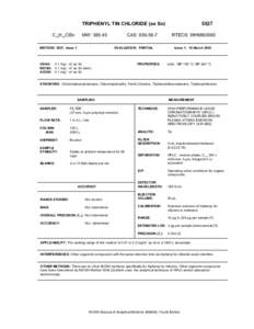 TRIPHENYL TIN CHLORIDE (as Sn) C18 H15 ClSn MW: [removed]METHOD: 5527, Issue 1