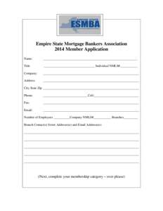 Empire State Mortgage Bankers Association 2014 Member Application Name: ___________________________________________________________