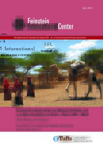 July[removed]Strengthening the humanity and dignity of people in crisis through knowledge and practice Lessons Learned from the Somalia Famine and the Greater Horn of Africa Crisis 2011–2012