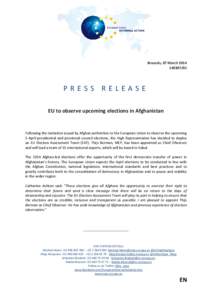 Brussels, 07 March[removed]PRESS RELEASE EU to observe upcoming elections in Afghanistan