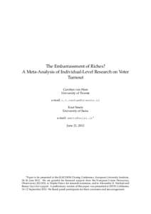 The Embarrassment of Riches? A Meta-Analysis of Individual-Level Research on Voter Turnout Carolien van Ham University of Twente e-mail: [removed]