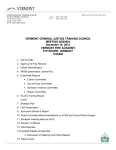 Criminal Justice Training Council Vermont Police Academy 317 Academy Road Pittsford, VT[removed]www.vcjtc.state.vt.us