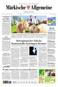 ZEITUNG FÜR DAS LAND BRANDENBURG  Dahme-Kurier FREITAG, 6. MAI 2016 | KWH − ANR. 105 | 71. JG. | 1,40 €