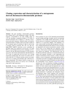 Mol Biol Rep:8353–8361 DOIs11033x Cloning, expression and characterization of a metagenome derived thermoactive/thermostable pectinase Rajvinder Singh • Samriti Dhawan