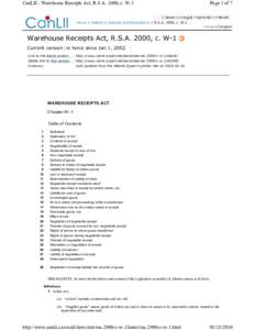 CanLII - Warehouse Receipts Act, R.S.A. 2000, c. W-1  Page 1 of 7 Home > Alberta > Statutes and Regulations > R.S.A. 2000, c. W-1 Français English