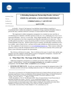 Padilla v. Kentucky / Ineffective assistance of counsel / Plea / Public defender / Sixth Amendment to the United States Constitution / Defendant / Collateral consequences of criminal conviction / Assistance of Counsel Clause / Law / Criminal procedure / United States constitutional criminal procedure