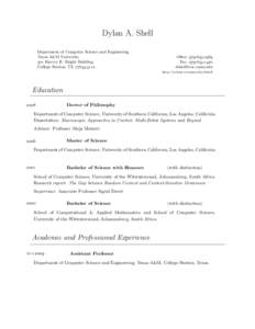 Dylan A. Shell Department of Computer Science and Engineering Texas A&M University  Harvey R. Bright Building College Station, TX -