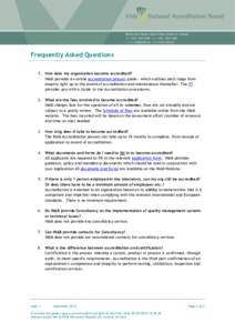 Wilton Park House, Wilton Place, Dublin 2, Ireland Tel +Fax +E-mail  Web www.inab.ie Frequently Asked Questions 1. How does my organisation become accredited?