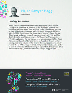 Helen Sawyer Hogg Astronomer Leading Astronomer Helen Sawyer Hogg held a doctorate in astronomy from Radcliffe College in Massachusetts. She conducted significant research on