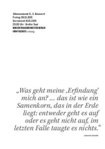 Abonnement E, 2. Konzert Freitag[removed]Sonnabend[removed] Uhr · Großer Saal KONZERTHAUSORCHESTER BERLIN IVÁN FISCHER Leitung