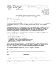 POLICE DEPARTMENT/ SHERIFF’S OFFICE WAIVER AND ACCEPTANCE OF PERSONAL SAMPLING FROM: [Entity Name]_____________________________________________ TO: Oregon-OSHA Technical Section RE: