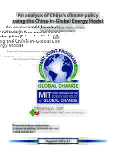 An analysis of China’s climate policy using the China-in-Global Energy Model Tianyu Qi, Niven Winchester, Valerie J. Karplus, Da Zhang and Xiliang Zhang  TSINGHUA - MIT