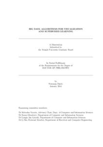 BIG DATA ALGORITHMS FOR VISUALIZATION AND SUPERVISED LEARNING A Dissertation Submitted to the Temple University Graduate Board