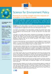 Research provides insight into the impacts of droughts in dry Alpine forests 19 September 2013 Issue 342 Subscribe to free