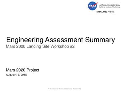 Jet Propulsion Laboratory California Institute of Technology Mars 2020 Project  Engineering Assessment Summary