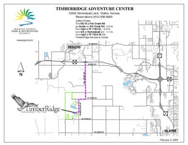 TIMBERRIDGE ADVENTURE CENTER[removed]Homestead Lane, Olathe, Kansas Reservations[removed]DIRECTIONS Exit KS-10 at Kill Creek Rd go South on Kill Creek Rd[removed]mi