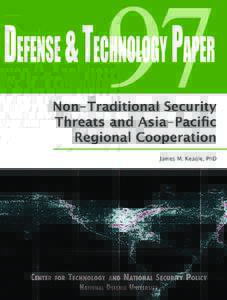 Non-Traditional Security Threats and Asia-Pacific Regional Cooperation