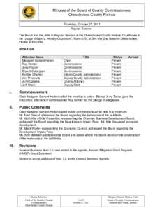 Minutes of the Board of County Commissioners Okeechobee County Florida Thursday, October 27, 2011 Regular Session The Board met this date in Regular Session in the Okeechobee County Historic Courthouse in the “Judge Wi