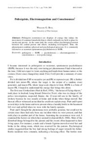 Journal of Scientific Exploration, Vol. 17, No. 1, pp. 75–86, [removed]03 Poltergeists, Electromagnetism and Consciousness1 W ILLIAM G. ROLL