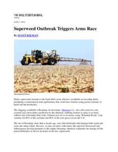 JUNE 4, 2010  Superweed Outbreak Triggers Arms Race By SCOTT KILMAN  Associated Press