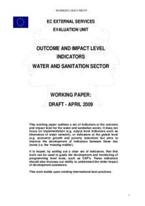 - WORKING DOCUMENT -  EC EXTERNAL SERVICES EVALUATION UNIT  OUTCOME AND IMPACT LEVEL