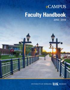 eCAMPUS  Faculty Handbook 2013 | 2014  eCAMPUS Mission