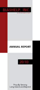 BiasHELP, Inc. An affiliate agency of lincs Annual Report  2010