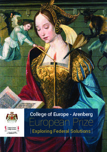 College of Europe - Arenberg  European Prize THE PLACE TO STUDY AND EXPERIENCE EUROPE