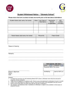 ”  Student Withdrawal Notice – “Glenealy School” Please return the form to school at least one month prior to the last date of attendance. Student Name (last name, first name)