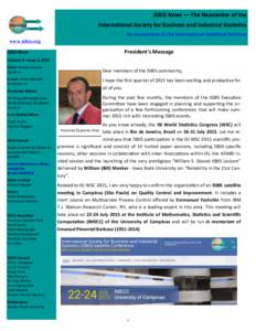 ISBIS News — The Newsletter of the International Society for Business and Industrial Statistics An Association of the International Statistical Institute www.isbis.org ISBIS News