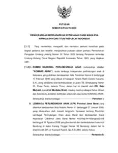 1  PUTUSAN NOMOR 6/PUU-VII/2009 DEMI KEADILAN BERDASARKAN KETUHANAN YANG MAHA ESA MAHKAMAH KONSTITUSI REPUBLIK INDONESIA