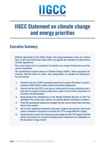 Institutional Investors Group on Climate Change  IIGCC Statement on climate change and energy priorities Executive Summary Political agreement on the 2030 climate and energy framework comes at a critical