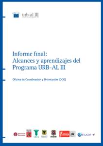 Informe final: Alcances y aprendizajes del Programa URB-AL III Oficina de Coordinación y Orientación (OCO)  OICS