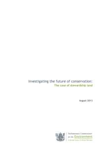 1  Investigating the future of conservation: The case of stewardship land  August 2013