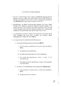 STATEMENT OF GUIDO BRESSANI  1. My name is Guido Bressani. 1 have a degree in Mechanical Engineering from the Politecnico University in Milan, Italy. I have worked in the oil and gas industry since 1995 and I am currentl