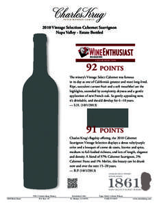 2010 Vintage Selection Cabernet Sauvignon Napa Valley - Estate Bottled CELLAR SELECTION  92 POINTS