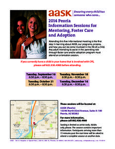 Ensuring every child has someone who cares[removed]Peoria Information Sessions for Mentoring, Foster Care