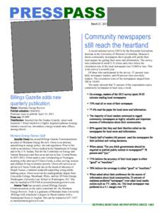 PRESSPASS March 21, 2013 Community newspapers still reach the heartland A recent national survey[removed]by the Reynolds Journalism