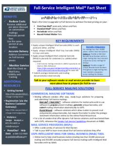 Full‐Service Intelligent Mail® Fact Sheet BENEFITS  Reduce Costs Receive additional per piece discount