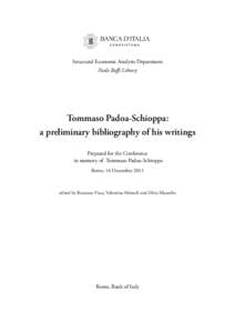 Structural Economic Analysis Department Paolo Baffi Library Tommaso Padoa-Schioppa: a preliminary bibliography of his writings Prepared for the Conference