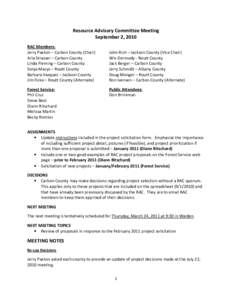 Resource Advisory Committee Meeting September 2, 2010 RAC Members: Jerry Paxton – Carbon County (Chair) Arla Strasser – Carbon County Linda Fleming – Carbon County