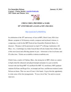 For Immediate Release Contact: Clarise Snyder, [removed] MIT Music and Theater Arts January 15, 2013