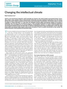 PERSPECTIVE PUBLISHED ONLINE: 27 AUGUST 2014 | DOI: [removed]NCLIMATE2339 Changing the intellectual climate Noel Castree et al.* Calls for more broad-based, integrated, useful knowledge now abound in the world of glob