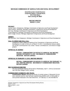 MICHIGAN COMMISSION OF AGRICULTURE AND RURAL DEVELOPMENT GreenStone Farm Credit Services Corporate Offices, Training Room 3515 West Road East Lansing, MI 48823