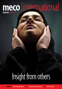 MAGAZINE | Issue 2, 2014  Insight from others Includes: Observing Ramadan  M E CO I NDown