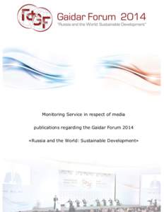 Monitoring Service in respect of media publications regarding the Gaidar Forum 2014 «Russia and the World: Sustainable Development» Gaidar Forum 2014 Foreign Press clippings