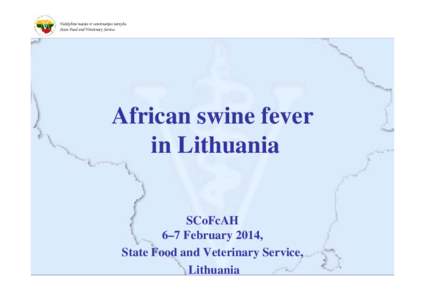 Agriculture / Classical swine fever / African swine fever virus / Wild boar / Veterinary physician / Animal virology / Biology / Zoology