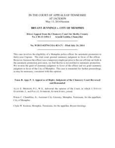 IN THE COURT OF APPEALS OF TENNESSEE AT JACKSON May 13, 2014 Session BRYANT JENNINGS v. CITY OF MEMPHIS Direct Appeal from the Chancery Court for Shelby County No. CH[removed]