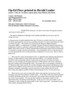 Op-Ed Piece printed in Herald Leader January 7, 2012, By: Presidents Augusta Julian, Doug Whitlock, John Roush Contact: Rob Rumpke [removed] Office: [removed]Cell: [removed]